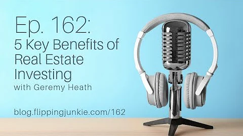 5 Key Benefits of Real Estate Investing with Gerem...