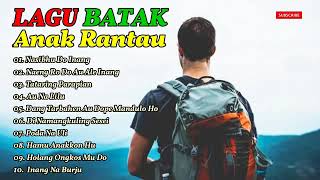 LAGU BATAK -ANAK RANTAU