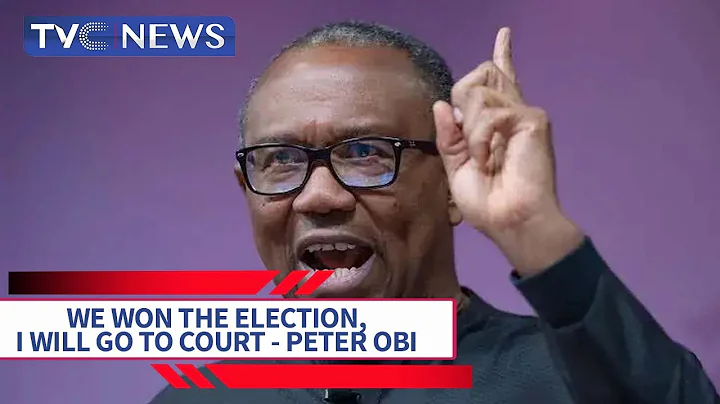 (ANALYSIS) We Won the Election, I Will go to Court - Peter Obi
