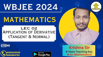 WBJEE 2024 Mathematics Preparation | Application of Derivative (Tangent & Normal) | By Krishna Sir