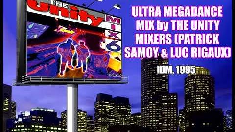 The Unity Mix 6 - Ultra Megadance Mix