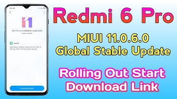 Redmi 6 Pro MIUI 11.0.6.0 Global Stable Update Rolling Out Start • Download Link