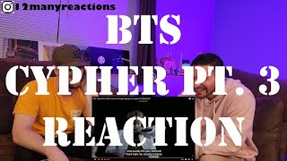 First Time Hearing: BTS - Cypher Pt. 3: Killer -- Reaction -- Everyone came with heat on this one!