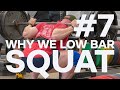 Why we low bar squat  starting strength radio 7