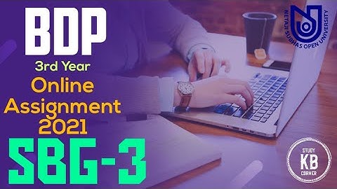 NSOU BDP 3rd Year SBG-3 Assignment 2021 || Live || NSOU SBG-3 MCQ Question/Answer
