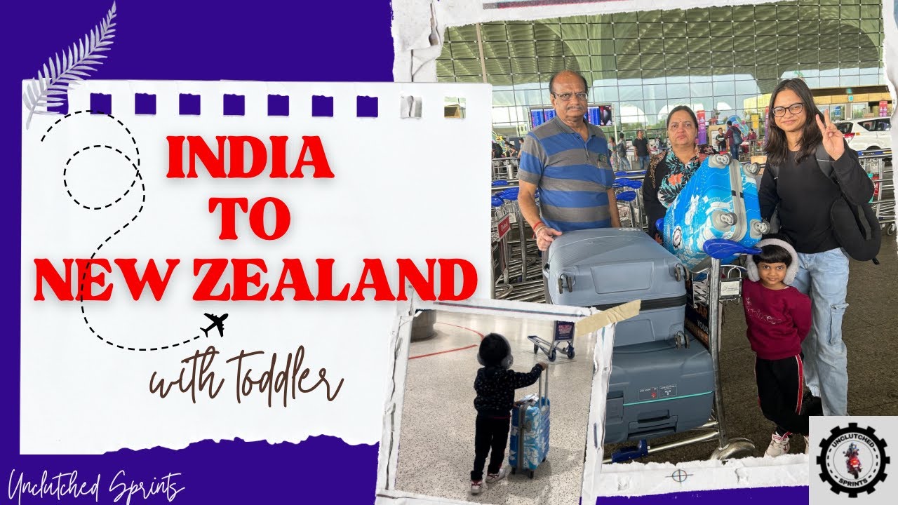 Flying from INDIA to NEW ZEALAND for First Time |Family Travel Vlog |Toddler's International Flight