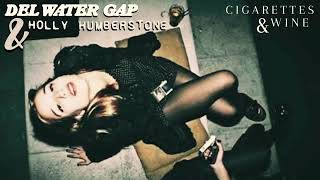 Del Water Gap & Holly Humberstone