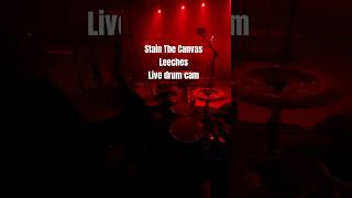Leeches - Stain The Canvas live in Hamburg drum cam #drumcam #metal #stainthecanvas