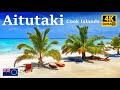 Aitutaki Paradise Cook Islands Heaven On Earth 4K UHD