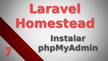Laravel Homestead en GNU/Linux #7:  Instalar phpMyAdmin en laravel homestead