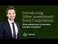 Sony corporation  introducing sifter funds newest investment