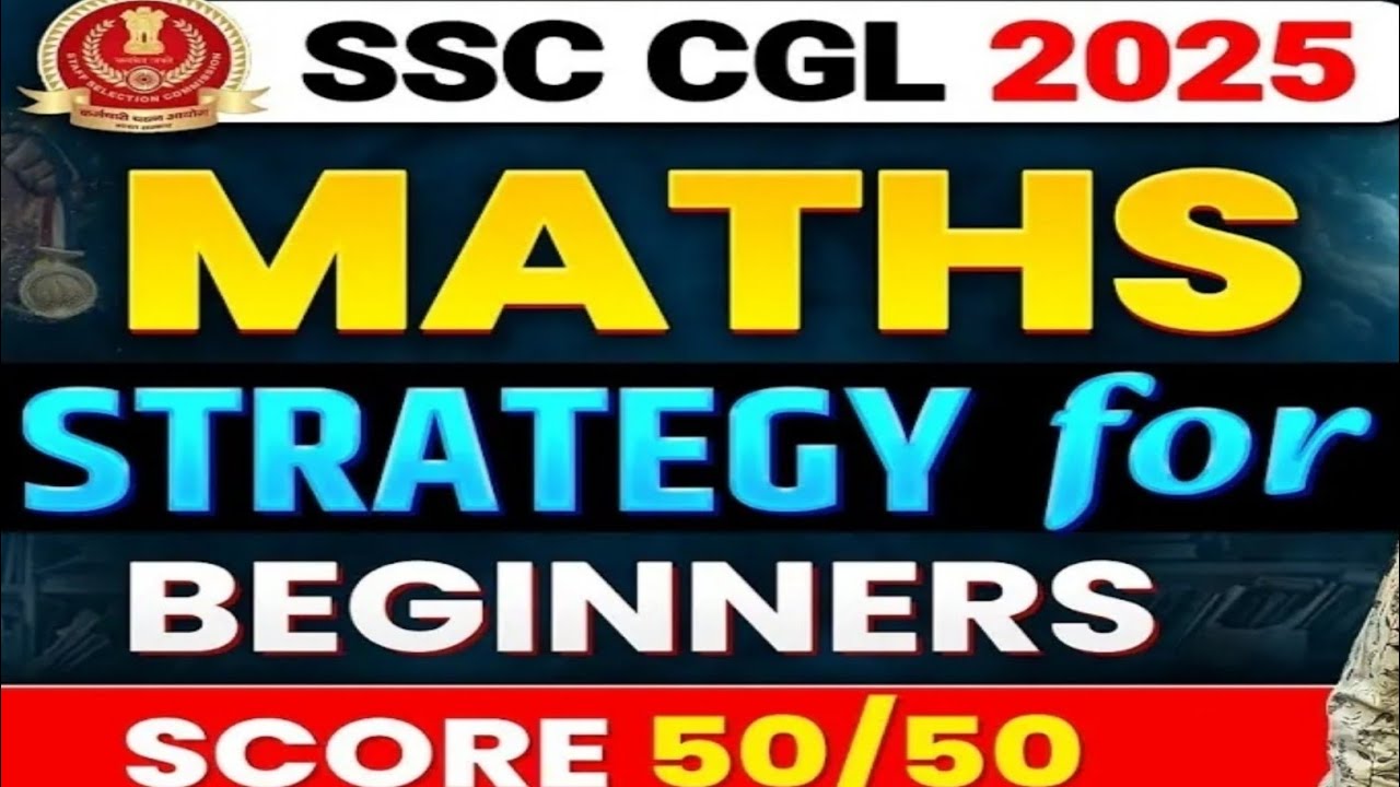 MATHS COMPLETE STRATEGY FOR SSC CGL 2025 | BEST TEACHER,BOOK, CALCUTION ...