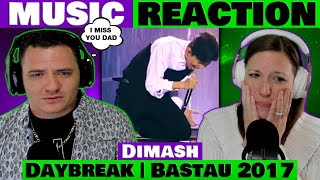 EMOTIONAL REACTION 😢 Dimash - Daybreak | Bastau 2017 @DimashQudaibergen_official