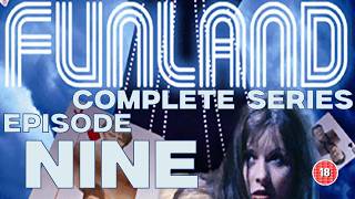 Funland - Episode 9 (2005) Full Episode