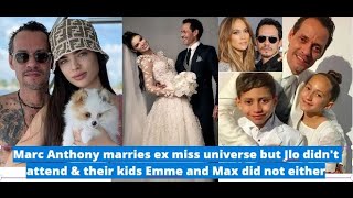 Marc Anthony marries ex miss universe but Jlo didn t attend their kids Emme and Max did not either