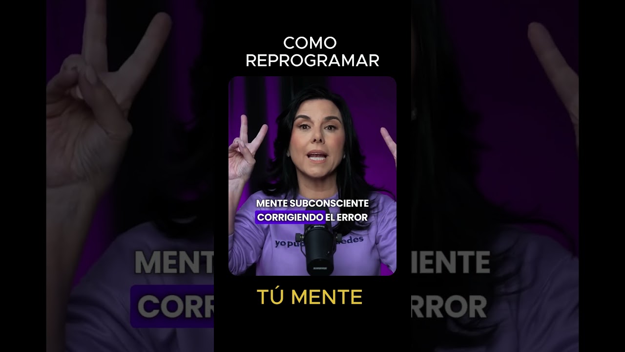 CÓMO REPROGRAMAR TU MENTE PARA EL ÉXITO. 