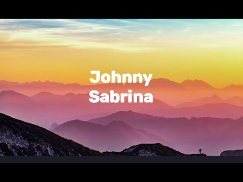 Sabrina - Johnny (Lyric Video)