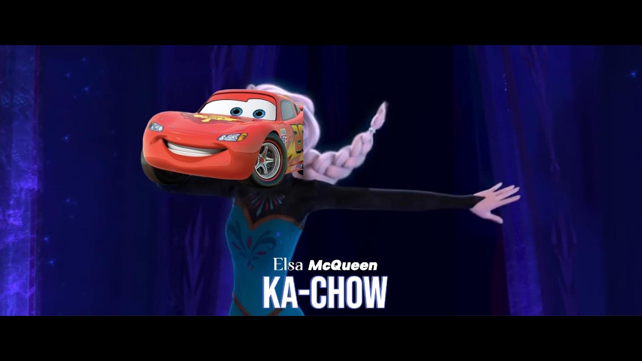 [YTP] Let it go, but Elsa is McQueen (Kachow) ((Better)) - YouTube
