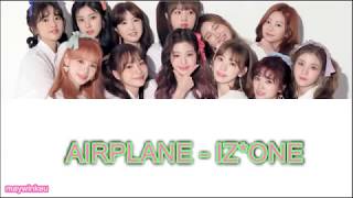 IZ*ONE (아이즈원) - AIRPLANE Lyrics