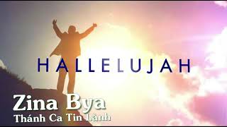 hallelujah, ngoi khen danh cha, zina bya, thanh ca tin lanh, nhac thanh, album halelugia
