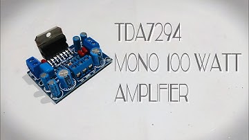 TDA7294 Mono Power Amplifier