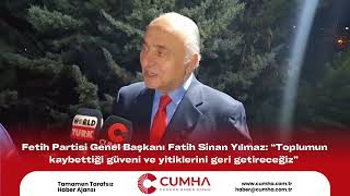 Fatih Sinan Yılmaz: “Siyasette Yeni Çağ, Güven Geri Geliyor”