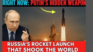 Right NOW: Putin’s Hidden Weapon Behind Russia’s Rocket Launch That Shook the World