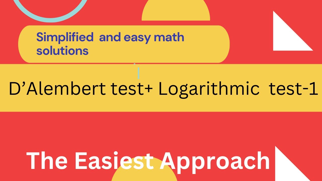 Test for Convergence( D' Alembert test+ Logarithmic test) - YouTube