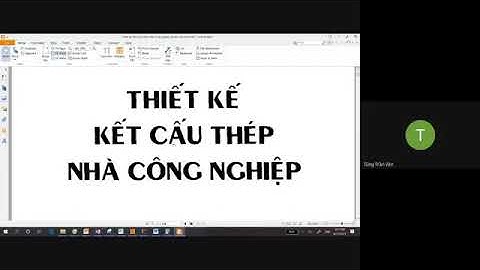 Kết cấu thép 2 ( tính tiết diện cột)