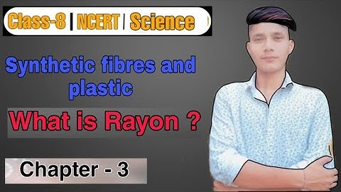 #Rayon_fibres #Class-8.  ✓            what is rayon |property |uses| how it