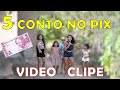 5 CONTO NI PIX (VIDEO CLIPE) A TURMA DA PISADINHA, EDU MATUTO