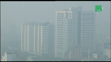 Hà Nội "hóa" Sapa, Đà Lạt vì ô nhiễm không khí | VTC14