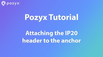 Pozyx Tutorial - How to attach the IP20 header to the anchor