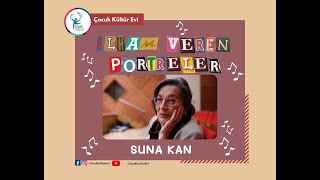 Suna Kan - İlham Veren Portreler Vol. 17💫🤗