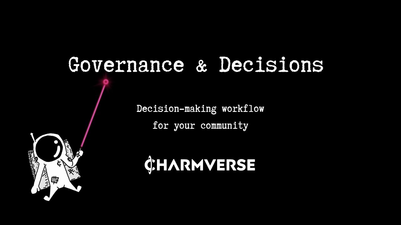 Governance and Decisions | CharmVerse