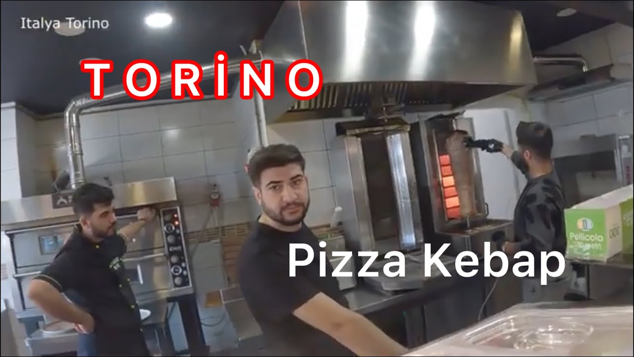TÜRKIYE` DEN GELIP TORINO` DA RESTAURAN ACMISLAR PIZZA KEBAP 