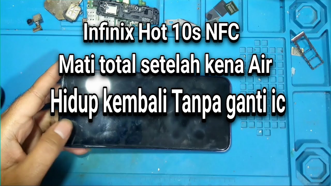 service-hp-infinix-hot-10s-mati-total-kena-air-hp-mati-total-terkena