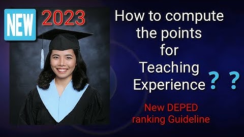 Computation of points for Teaching Experience in the New DEPED ranking