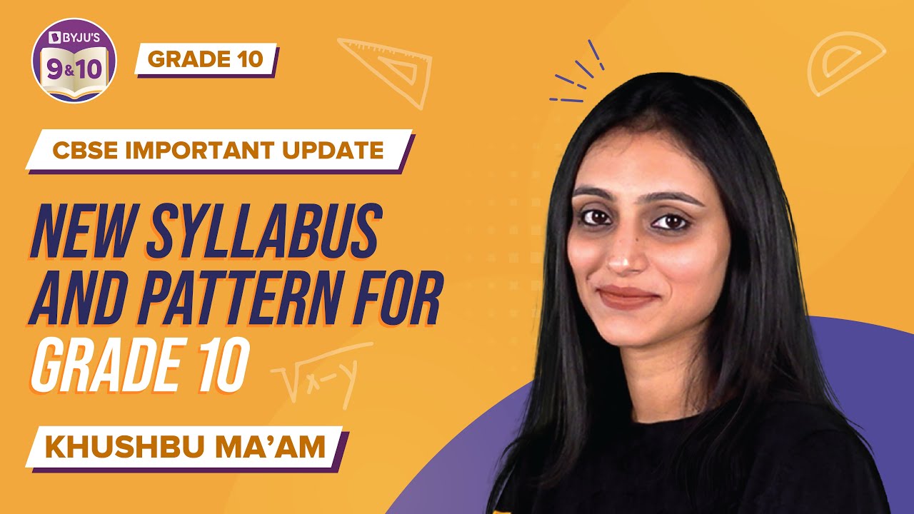 CBSE Class 10 New Syllabus & Exam Pattern (202223) CBSE Class 10 Maths New Syllabus 202223