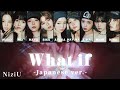 NiziU 【 What if -Japanese ver.- 】 パート分け/歌割り 和訳比較付き フルサイズ