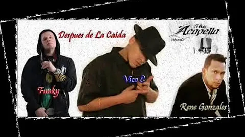 Despues De La Caida   Funky ft Vico C y Rene Gonza...