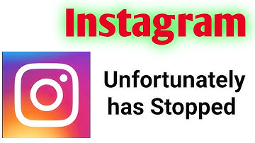 How To Fix Instagram Unfortunately Has Stopped in Android Mobile