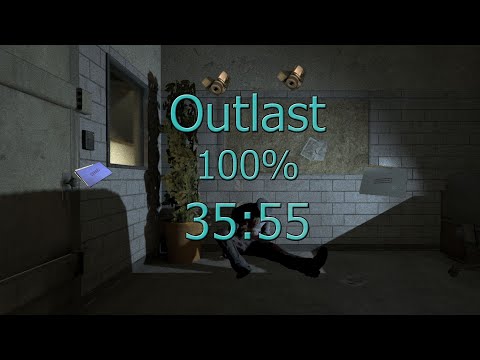 Outlast 100 Speedrun In: 35:55.16 (Old wr)