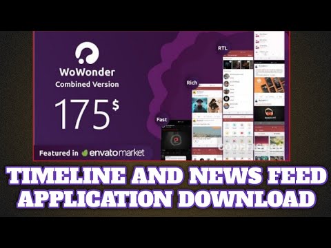 WoWonder Combined Chat Timeline And News Feed Application For WoWonder PHP script Download