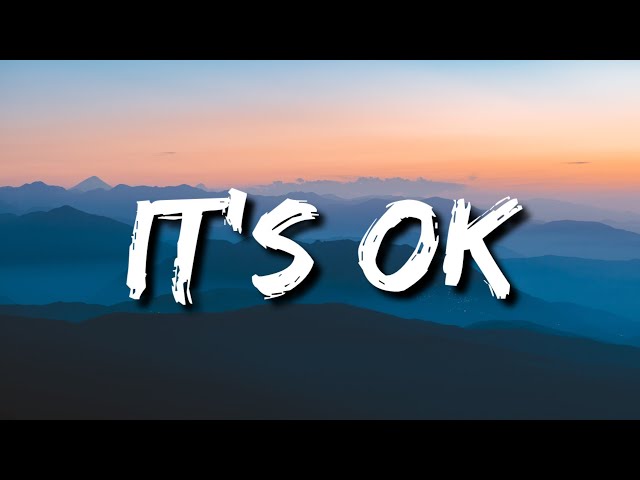 Imagine Dragons - It's Ok (Lyrics) class=