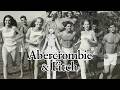 The Surprising & Dark History of Abercrombie & Fitch