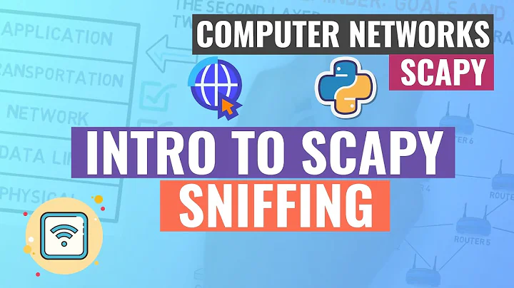 4.2 Intro to Scapy - sniffing [Python]