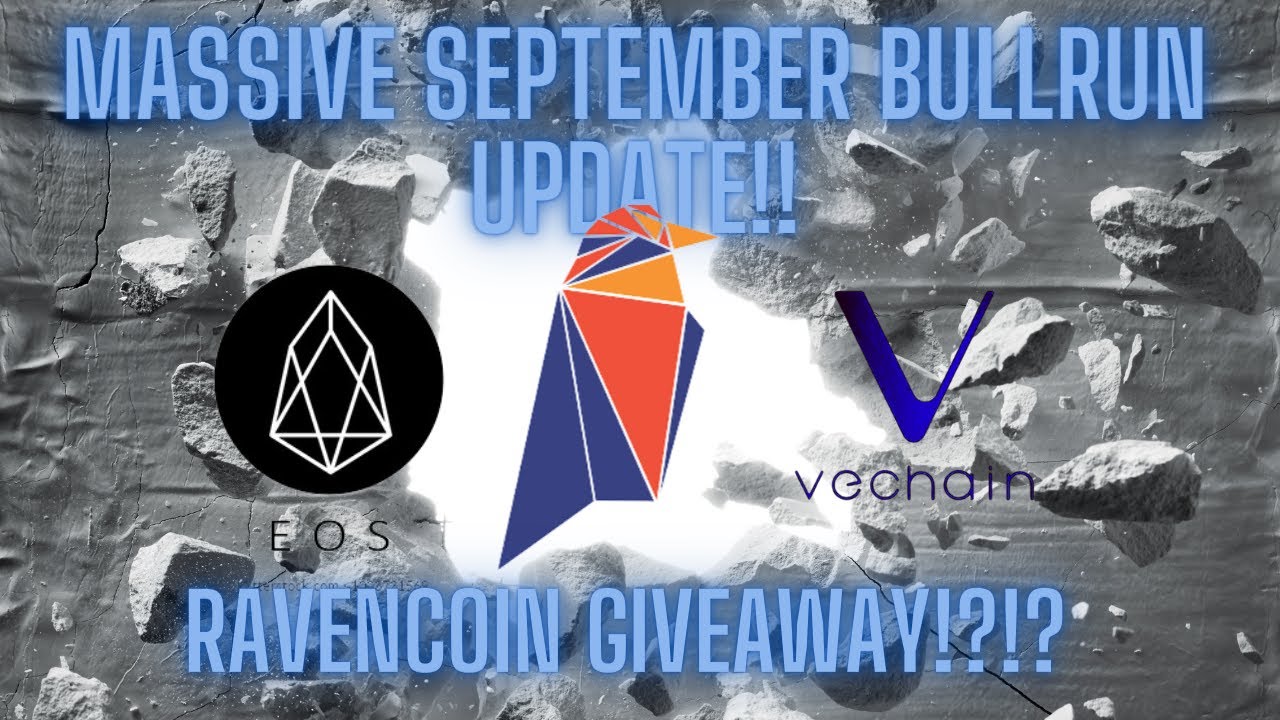September Bull Run Update + Upcoming Ravencoin Giveaway!!