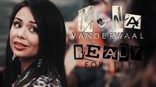 ►Mona Vanderwaal - Ready For It?