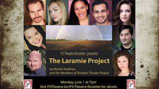 The Laramie Project - What The Actors Want The Audience To Get From The Play Reading